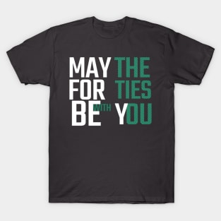 Funny May The Forties Be With You 40th Birthday T-Shirt